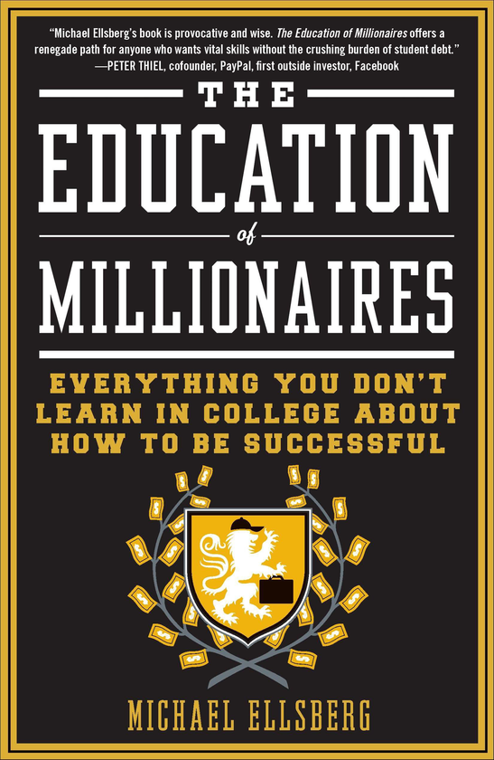 Бумажная книга «The Education of Millionaires», автор Майкл Эллсберг - фото №1
