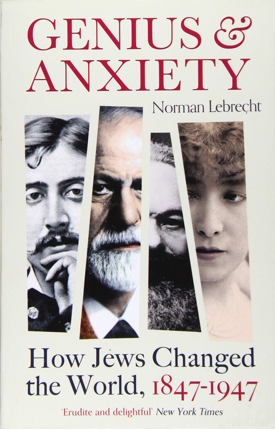 Паперова книга «Genius and Anxiety. How Jews Changed the World, 1847-1947», автор Норман Лебрехт - фото №1