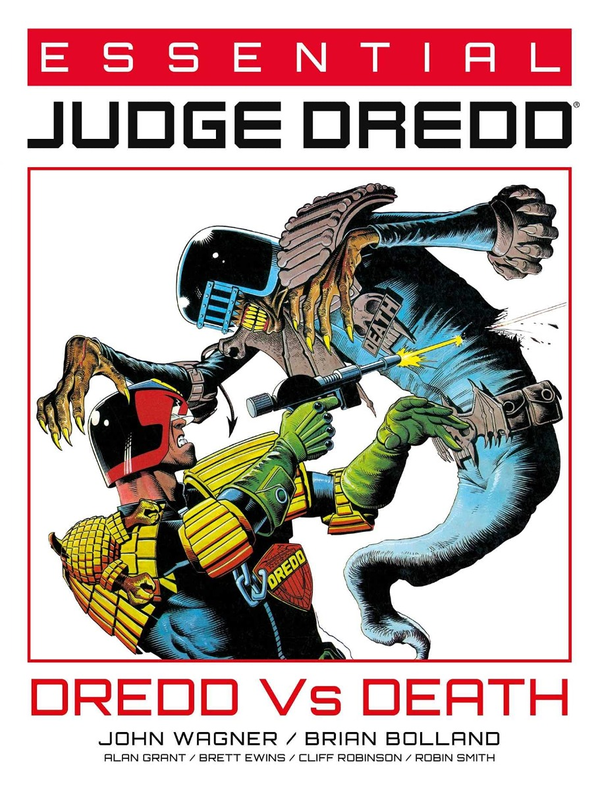 [object Object] «Essential Judge Dredd. Dredd Vs. Death», авторів Джон Вагнер, Алан Грант, Пет Міллс, Брайан Болланд - фото №1