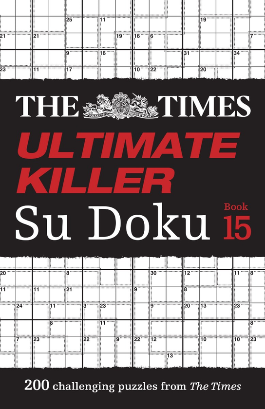 Бумажная книга «The Times Ultimate Killer Su Doku Book 15. 200 of the Deadliest Su Doku Puzzles» - фото №1