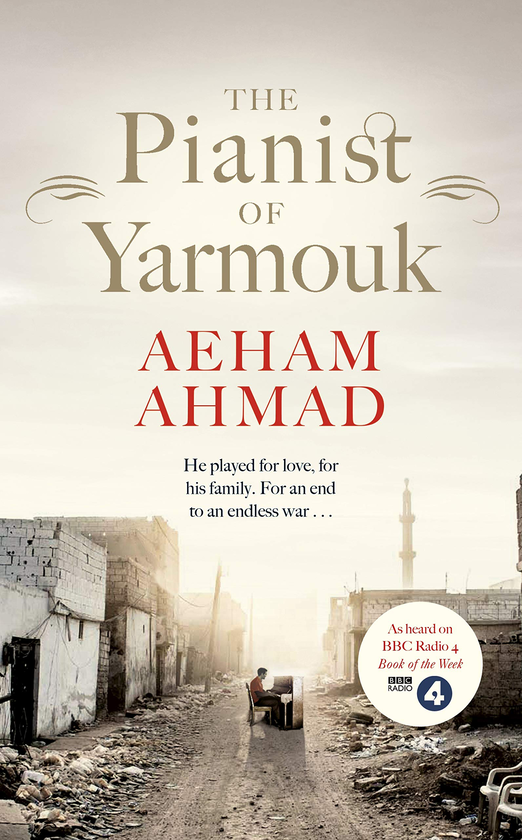 Бумажная книга «The Pianist of Yarmouk», автор Ахам Ахмад - фото №1