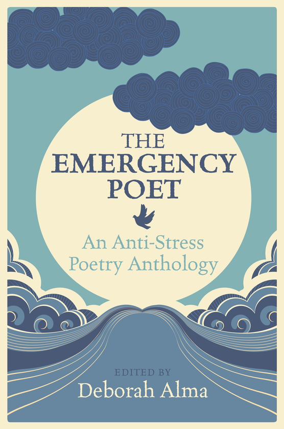 Бумажная книга «The Emergency Poet. An Anti-Stress Poetry Anthology», автор Дебора Альма - фото №1