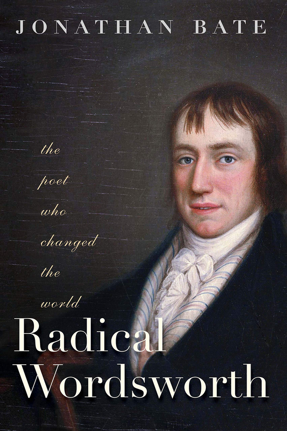 Паперова книга «Radical Wordsworth: The Poet Who Changed the World», автор Джонатан Бейт - фото №1