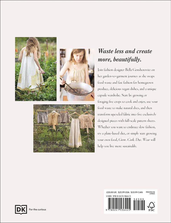 Бумажная книга «Grow, Cook, Dye, Wear», автор Белла Гоншоровиц - фото №1
