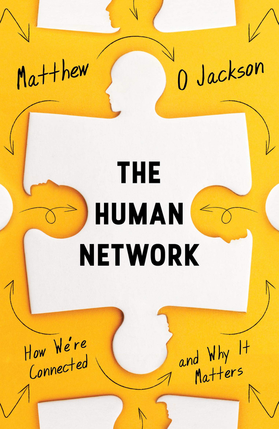 Паперова книга «The Human Network. How We’re Connected and Why It Matters», автор Метью О. Джексон - фото №1