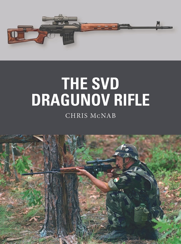 Бумажная книга «The SVD Dragunov Rifle», автор Крис МакНаб - фото №1