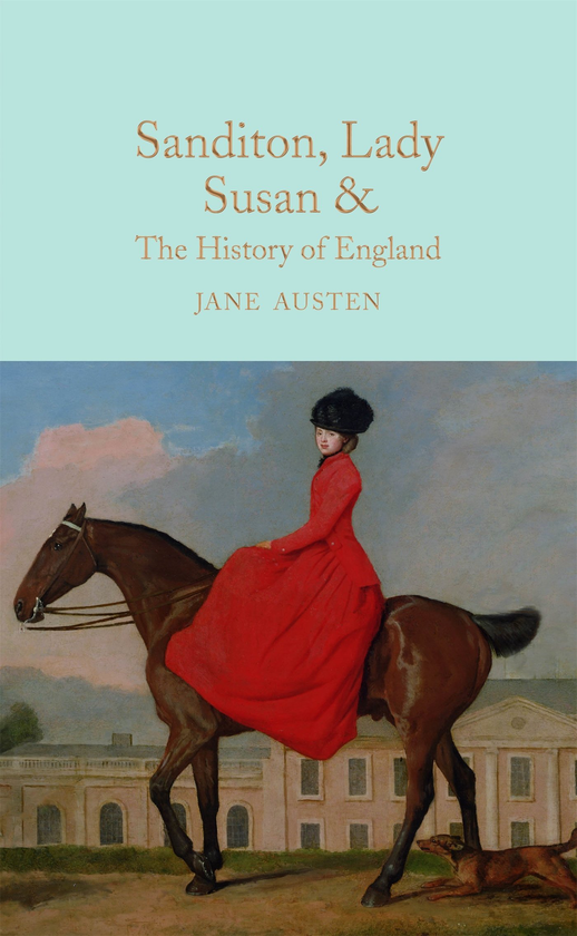 Бумажная книга «Sanditon, Lady Susan, & The History of England», автор Джейн Остин - фото №1