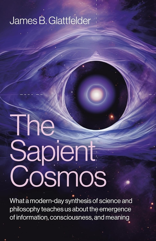 Паперова книга «The Sapient Cosmos», автор Джеймс Б. Глаттфелдер - фото №1