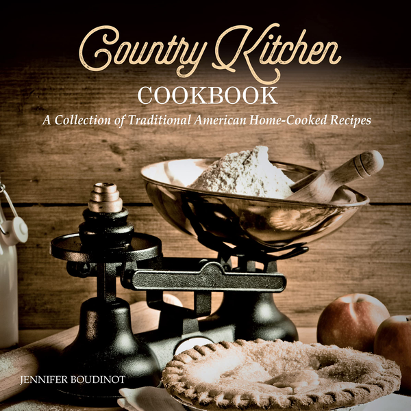 Бумажная книга «Country Kitchen Cookbook. A Collection of Traditional American Home-Cooked Recipes», автор Дженнифер Будино - фото №1