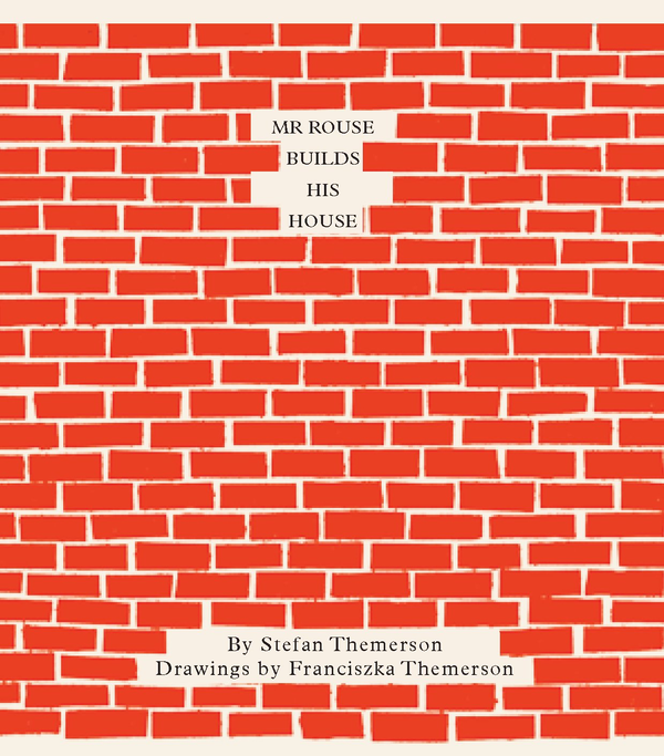 Паперова книга «Mr Rouse Builds His House», авторів Стефан Темерсон, Барбара Райт - фото №1