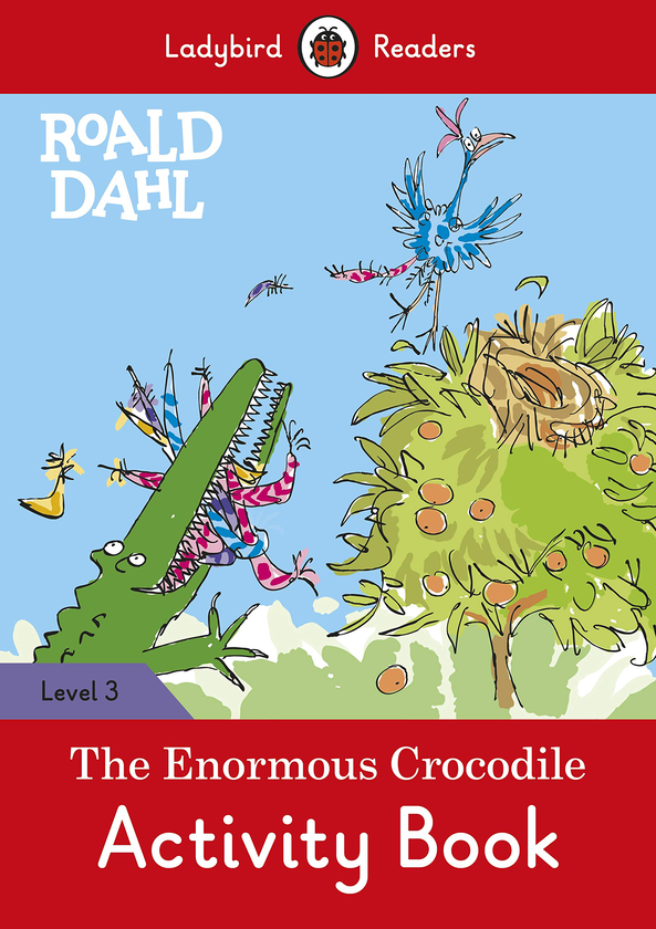 Паперова книга «Roald Dahl: The Enormous Crocodile Activity Book – Ladybird Readers Level 3», автор Роальд Дал - фото №1