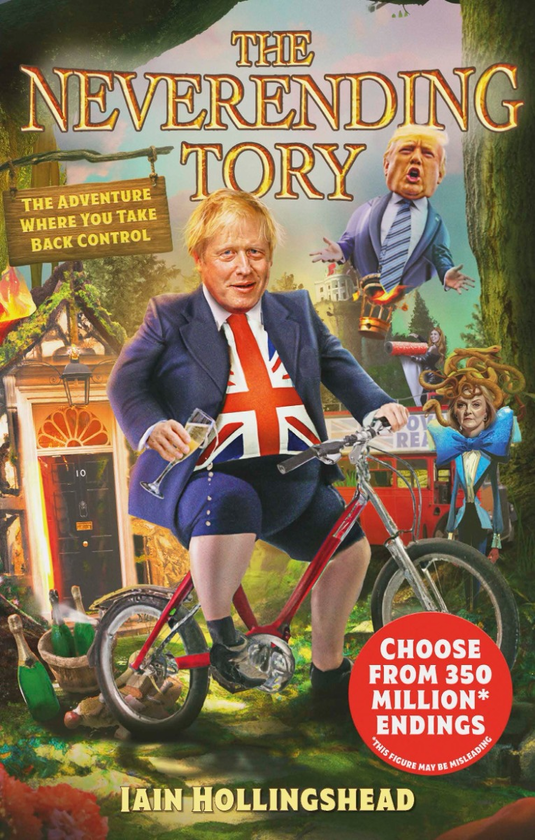 Паперова книга «Boris Johnson: The Neverending Tory : The Adventure Where You Take Back Control», автор Ієн Голлінгсхед - фото №1