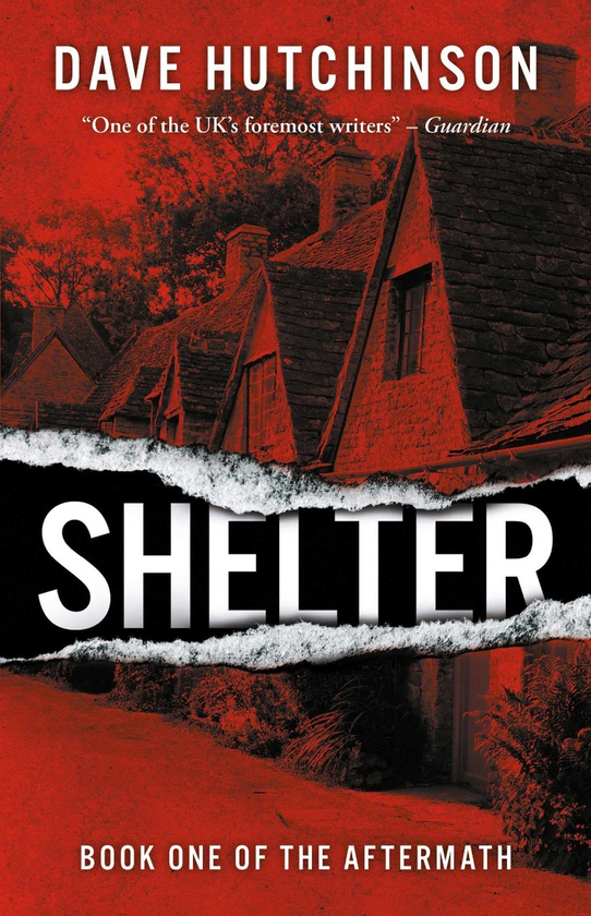 Паперова книга «Shelter. The Aftermath Book One», автор Дейв Хатчінсон - фото №1