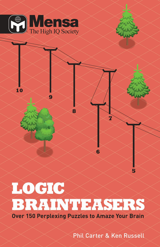 Паперова книга «Mensa: Logic Brainteasers : Tantalize and train your brain with over 200 puzzles» - фото №1