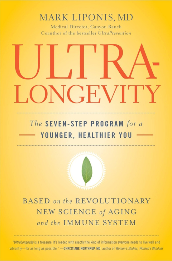 Бумажная книга «Ultralongevity. The Seven-Step Program for a Younger, Healthier You», автор Марк Липонис - фото №1