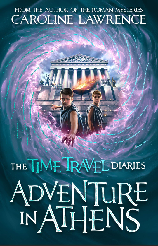 Паперова книга «Time Travel Diaries. Adventure in Athens», автор Керолайн Лоуренс - фото №1