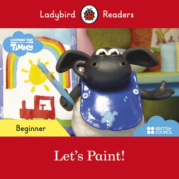 [object Object] «Ladybird Readers Beginner Level. Timmy Time. Let's Paint!» - фото №1