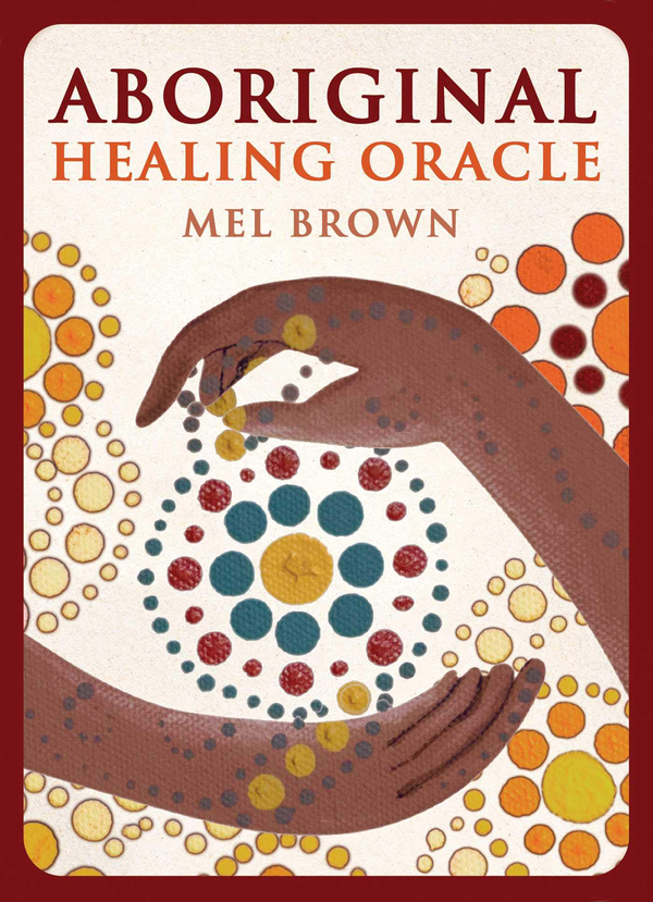 Паперова книга «Aboriginal Healing Oracle», автор Мел Браун - фото №1