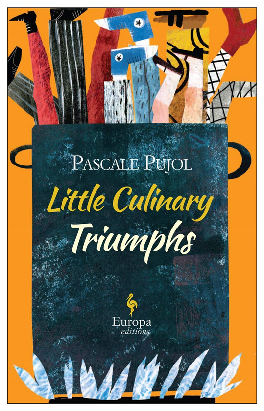 Паперова книга «Little Culinary Triumphs», автор Паскаль Пужоль - фото №1