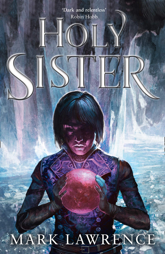 Паперова книга «Book of the Ancestor. Book 3. Holy Sister», автор Марк Лоуренс - фото №1