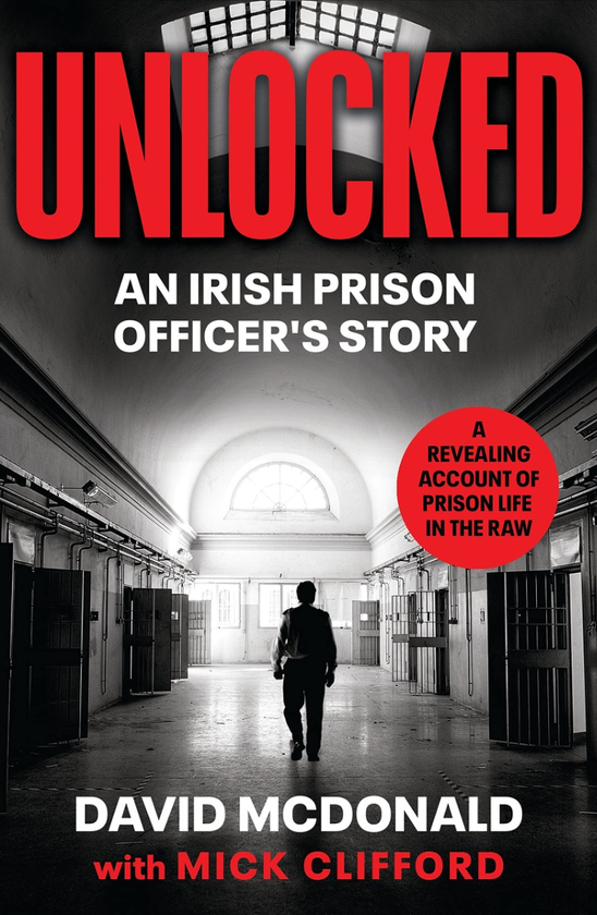 Бумажная книга «Unlocked. An Irish Prison Officer's Story», авторов Дэвид Макдональд, Мик Клиффорд - фото №1