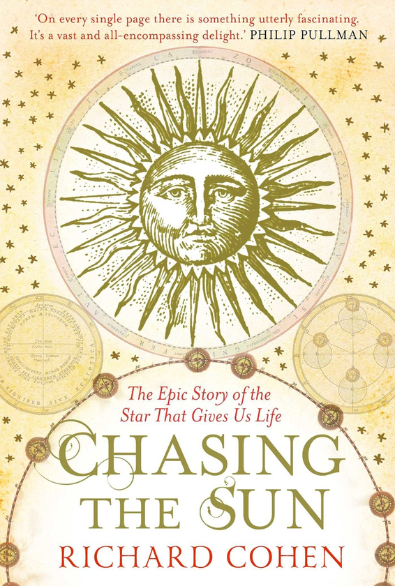Бумажная книга «Chasing the Sun. The Epic Story of the Star That Gives us Life», автор Ричард Коэн - фото №1