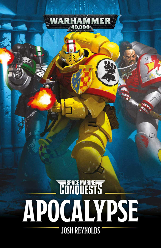 Паперова книга «Space Marine Conquests: Apocalypse (Warhammer 40,000)», автор Джош Рейнольдс - фото №1