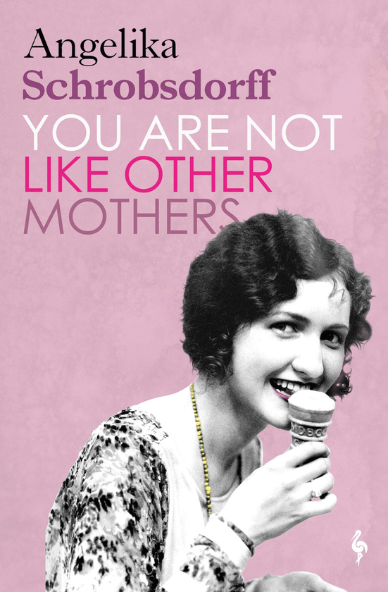Бумажная книга «You Are Not Like Other Mothers», автор Анжелика Шробсдорф - фото №1