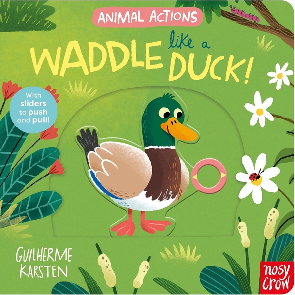 Бумажная книга «Animal Actions. Waddle Like a Duck» - фото №1