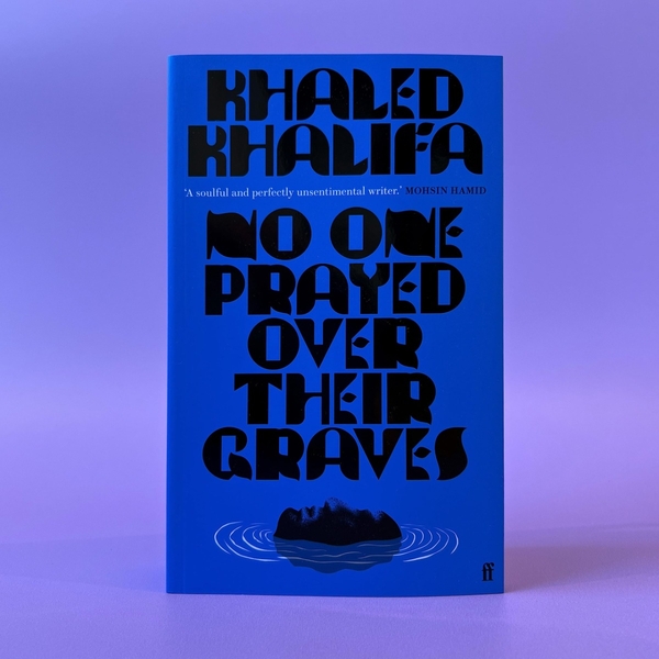 Бумажная книга «No One Prayed Over Their Graves», автор Халед Халифа - фото №1