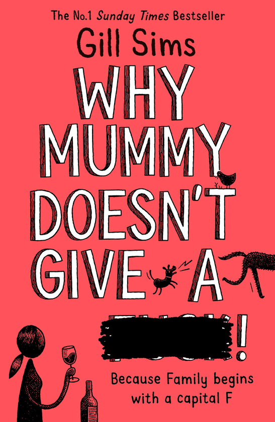Бумажная книга «Why Mummy Doesn't Give a ****!», автор Джилл Симс - фото №1