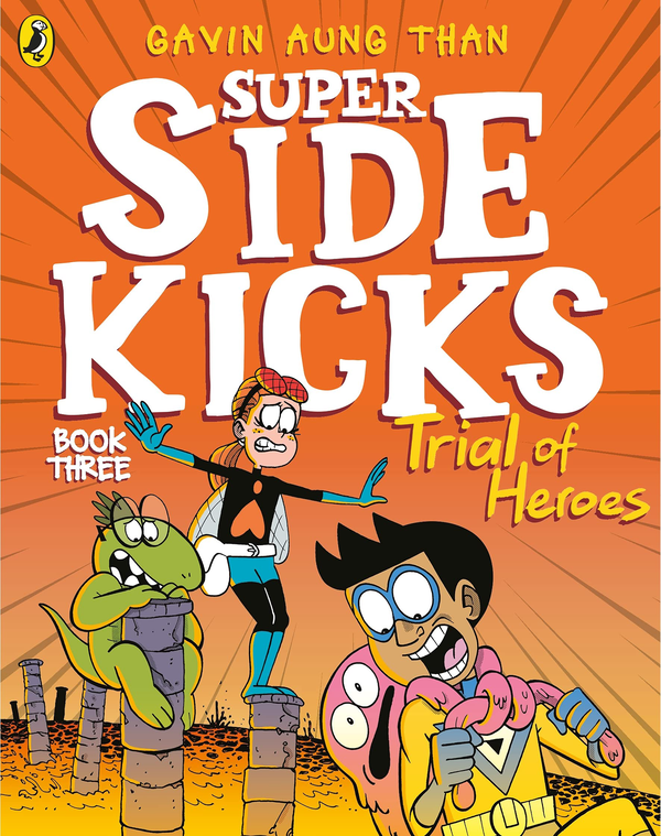 Бумажная книга «The Super Sidekicks. Trial of Heroes. Book 3», автор Гэвин Аун Тан - фото №1
