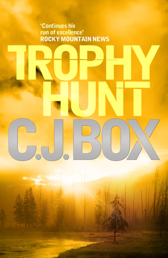 Паперова книга «Trophy Hunt. Book 4», автор Сі Джей Бокс - фото №1