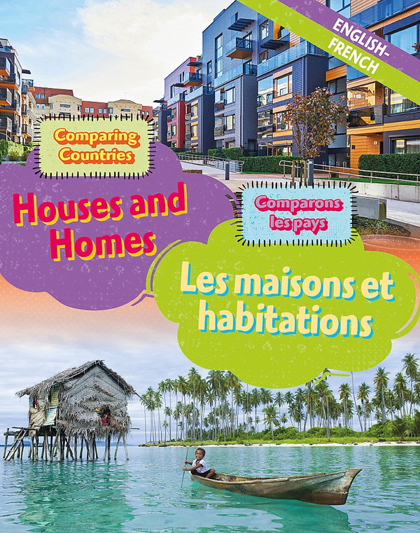 Паперова книга «Dual Language Learners: Comparing Countries: Houses and Homes. English/French», автор Сабрiна Крю - фото №1