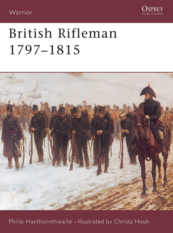 Бумажная книга «British Rifleman 1797-1815», автор Филип Хейторнтуэйт - фото №1