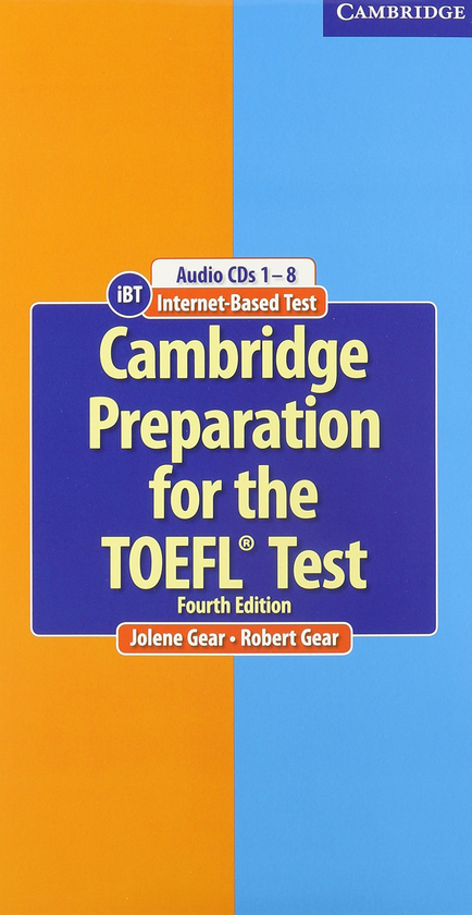 Паперова книга «Cambridge Preparation for the TOEFL Test», автор Джолін Геар - фото №1