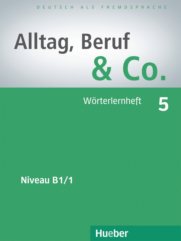 Паперова книга «Alltag, Beruf und Co. 5 Wörterlernheft», авторів Норберт Беккер, Йорг Браунерт - фото №1