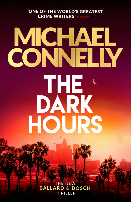 Бумажная книга «The Dark Hours», автор Майкл Коннелли - фото №1