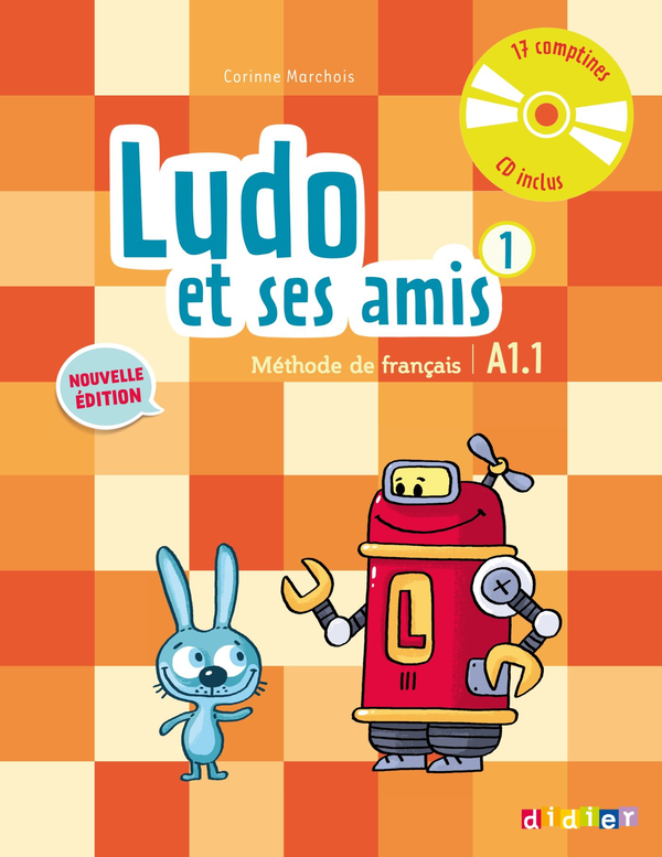 [object Object] «Ludo et ses amis A1.1 Nouvelle Edition 1 Livre eleve + CD audio», авторів Мішель Альберо, Коринна Маршуа - фото №1