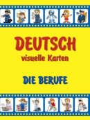 Паперова книга «Deutsсh, visuelle Karten. Die Berufe», авторів Олена Дубина, Леся Вознюк - фото №1
