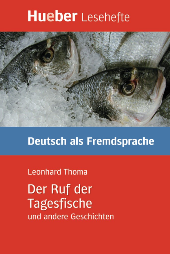 Бумажная книга «Der Ruf der Tagesfische und andere Geschichten», автор Леонард Тома - фото №1