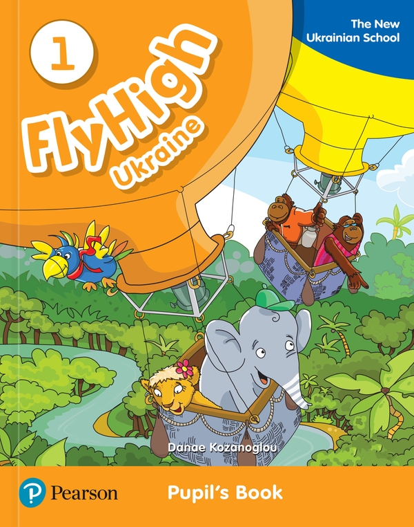 Бумажная книга «Fly High Ukraine 1. Pupil's Book», автор Дана Козаноглу - фото №1