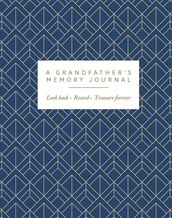 Бумажная книга «A Grandfather's Memory Journal. Look Back. Record. Treasure Forever», автор Джоанна Грей - фото №1