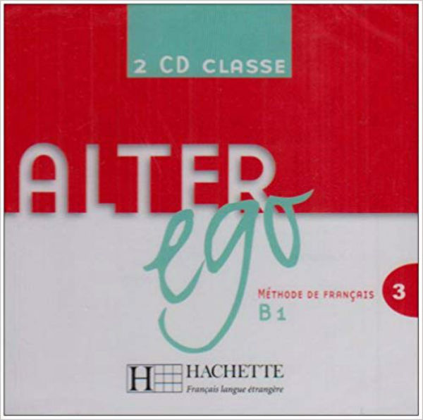 [object Object] «Alter Ego: CD audio classe 3», авторів Енні Бертет, Беатрікс Семпсоніс, Сільві Понс - фото №1