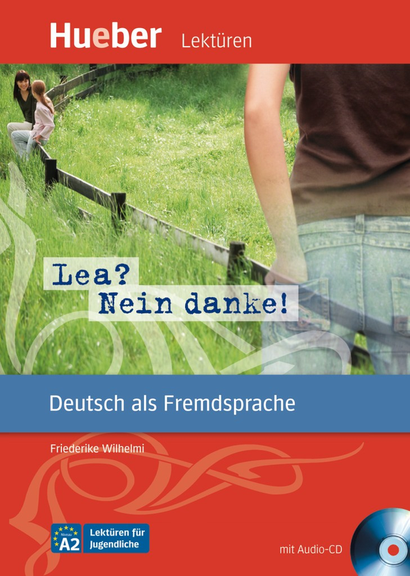 Бумажная книга «A2. Lea? Nein danke! Leseheft + CD», автор Фридерик Вильгельми - фото №1