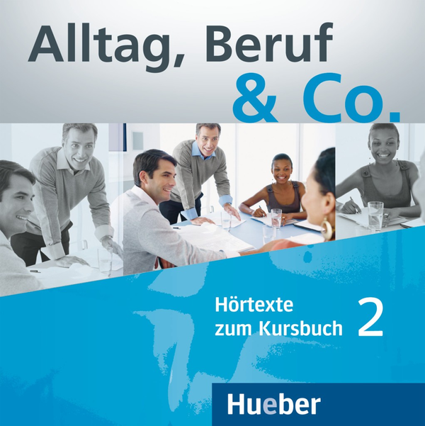 Бумажная книга «Alltag, Beruf & Co. 2, CD zum KB», авторов Норберт Беккер, Йорг Браунерт - фото №1