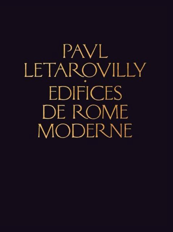 Паперова книга «Edifices De Rome Moderne», автор Поль Летаруйі - фото №1