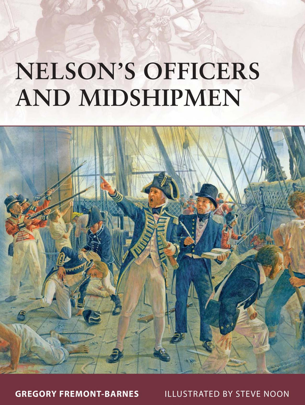 Бумажная книга «Nelson’s Officers and Midshipmen», автор Грегори Фремонт-Барнс - фото №1