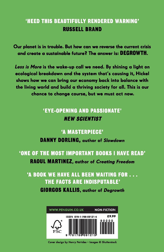 Паперова книга «Less is More. How Degrowth Will Save the World», автор Джейсон Хікель - фото №1