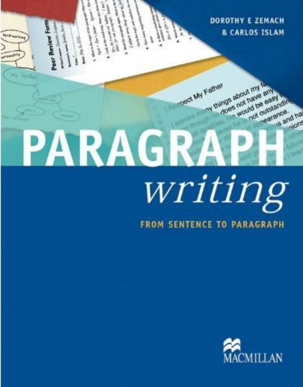 Бумажная книга «Writing Paragraphs», авторов Дороти Земах, Карлос Ислам - фото №1